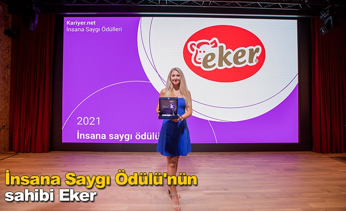 İnsana Saygı Ödülü'nün sahibi Eker