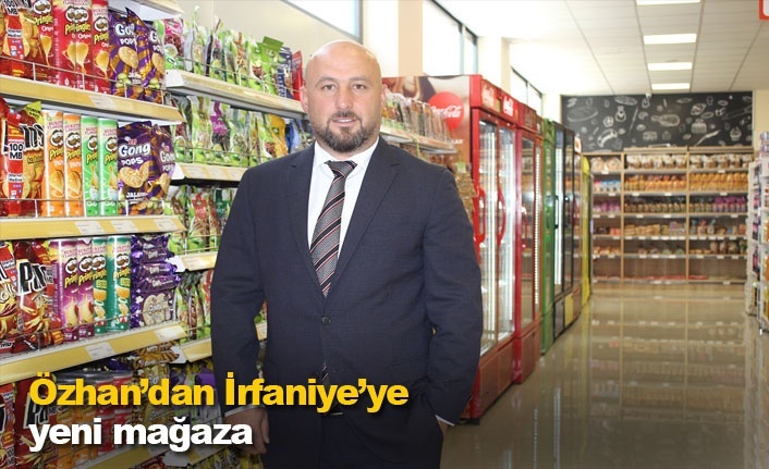 Özhan’dan İrfaniye’ye yeni mağaza